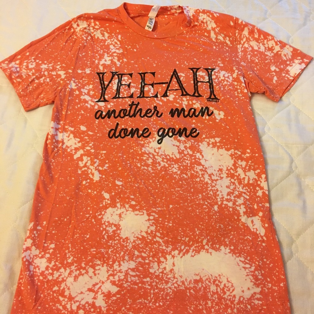 “Yeah, another man done gone” t-shirt. Size small.